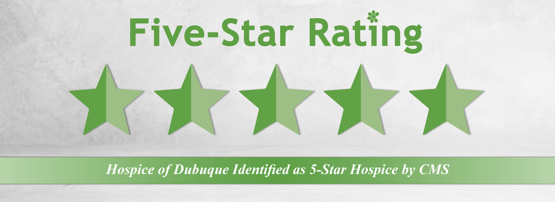 Hospice of Dubuque Identified as 5-Star Hospice by CMS